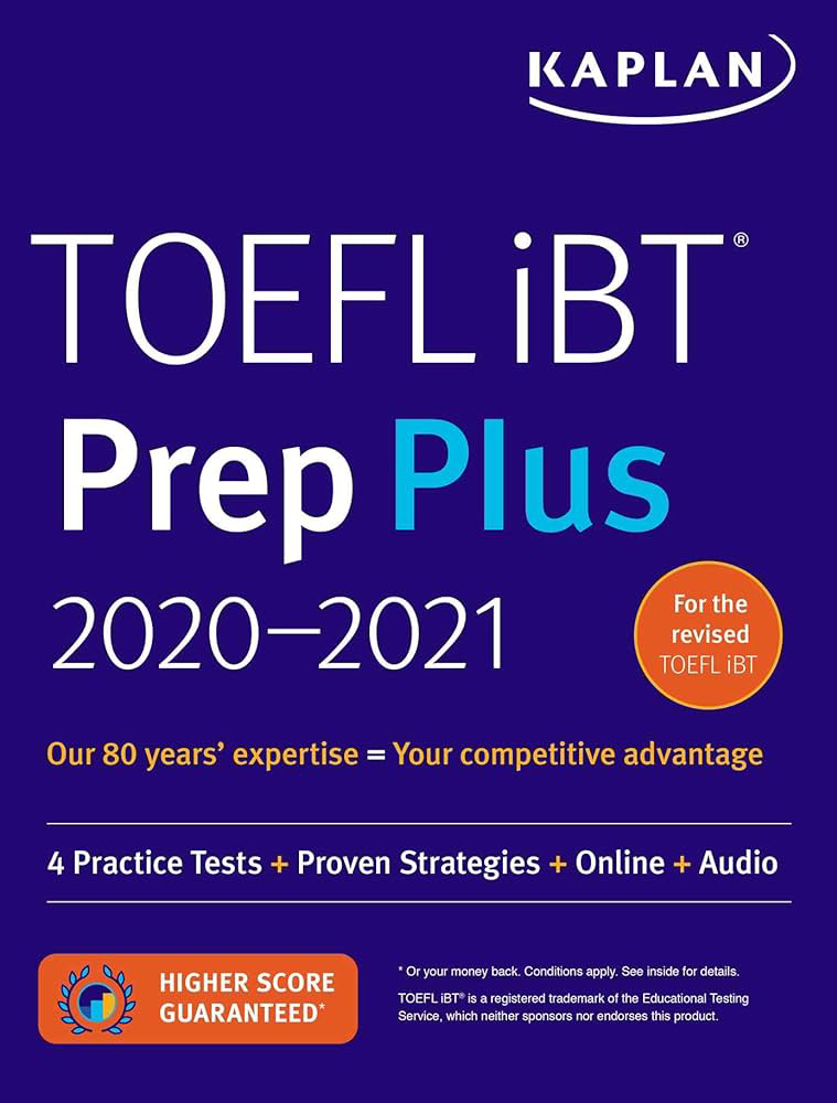 Kaplan’s TOEFL iBT Prep Plus - Rekomendasi buku persiapan TOEFL iBT terbaik